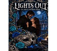 Lights Out: An Adult Coloring Book