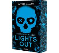 Lights Out - Derrière le masque (broché) - Navessa Allen - Roncière - broché - Roman