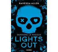 Lights Out : Derrière le masque - e-book - Navessa Allen - Roncière - ebook (ePub) - Roman