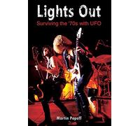 Lights Out: Surviving the '70s with UFO