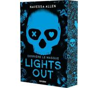 Lights Out - Tome 1 - Derrière Le Masque