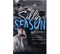 Lights Out - tome 3: Silly Season