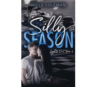 Lights Out - tome 3: Silly Season