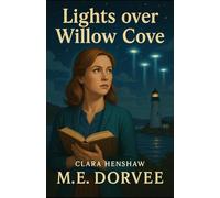 Lights Over Willow Cove: An Aurora Teagarden Mysteries Inspired Novel