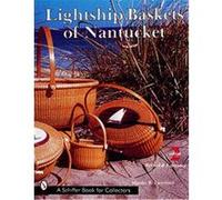 Lightship Baskets of Nantucket Martha R. Lawrence (Auteur)