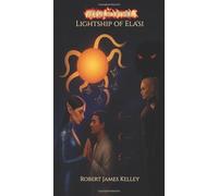 Lightship of Ela'si (Trade Paperback)