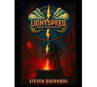 Lightspeed Laser Engraving: Mystery of the BOLT: Science fiction thriller: Cracking open the door to an entirely different dimension