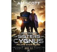 Lightwave: The Sisters of Cygnus
