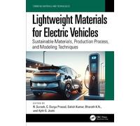 Lightweight Materials for Electric Vehicles: Sustainable Materials, Production Process, and Modeling Techniques