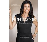 LightWork: Life Beyond the Ladder