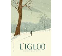 L'Igloo - Guillermo Corral - Steinkis - cartonné - Bande dessinée