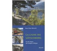 Ligne du lotschberg BARTSCHI HP (Auteur)