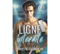 Ligne interdite: Une romance M/M de hockey - entraîneur et joueur