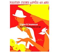 Ligne & Jeunesse: Miser sur une alimentation anti-âge