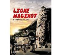 Ligne Maginot Éric Stoffel (Contributions), Serge Scotto (Contributions), Yvon Bertorello (Contributions), Aurélien Bedeneau (Illustration)