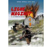Ligne Maginot Tome 2 : Les combats de l'Authion - Yvon Bertorello - Plein Vent - broché - Bande dessinée