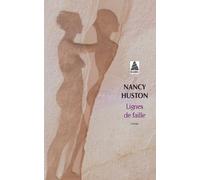 Lignes de faille - Nancy Huston - Actes sud - Poche - Roman