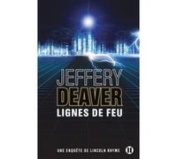 Lignes de feu Jeffery Deaver (Auteur)