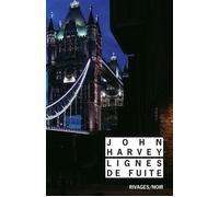 Lignes de fuite - John Harvey - Rivages - Poche - Roman