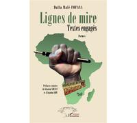 Lignes de mire: Textes engagés - Poèmes