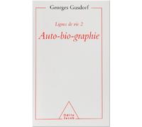 Lignes de vie 2 AUTO-BIO-GRAPHIE