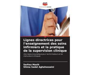 Lignes directrices pour l'enseignement des soins infirmiers et la pratique de la supervision clinique