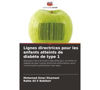 Lignes directrices pour les enfants atteints de diabète de type 1