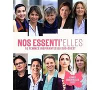 Lignes essentielles 2022 : Nos essenti'elles: 10 femmes inspirantes du sud-ouest