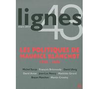 Revue Lignes N°43: Les Politiques de Maurice Blanchot