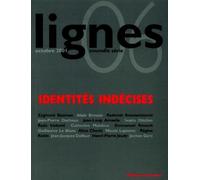 Lignes, numéro 6 : Identités indécises