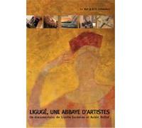 Ligugé, Une Abbaye D'artistes