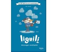 Liguili La BD dont tu es le petit héros Kali (Auteur), Gorobeï (Illustration)