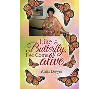 Like A Butterfly, I've Come Alive
