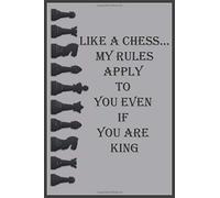 Like A Chess... My Rules Apply To You Even If You Are King ,College Ruled Notebooks For School ,6x9 Size ,Lined Book: Lined Notebook / Journal Gift,100 Pages,6x9,Soft Cover,Matte Finish