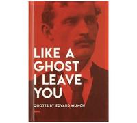 Like A Ghost I Leave You