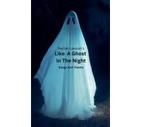 Like A Ghost In The Night