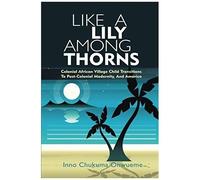 Like A Lily Among Thorns