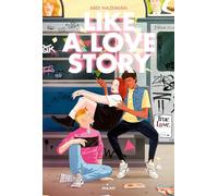 Abdi Nazemian – Like a Love Story – Traduction : Georges Content – Illustrations : Faunesque