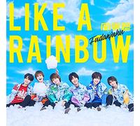 LIKE A RAINBOW (初回限定盤B)