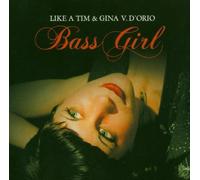 Like a Tim - Bass Girl [Import]