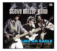 Miller, Steve -Band- - Like an Eagle-in. [Import]