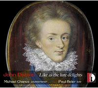 Like As The Lute Delights. Danyel : Musique pour Voix et Luth. Chance, Beier