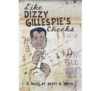 Like Dizzy Gillespie's Cheeks