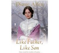 Like Father, Like Son Allen, Diane (Auteur)