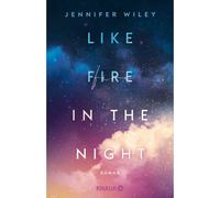 Like Fire In The Night