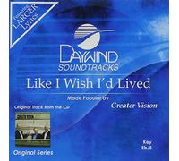Like I Wish I'd Lived [Accompaniment/Performance Track]