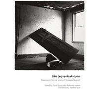Like Leaves in Autumn: Responses to the war poetry of Giuseppe Ungaretti Carlo Pirozzi And Katherine Lockton Eds (Auteur)