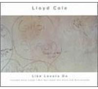 Like Lovers Do by Cole, Lloyd (1995-09-05?