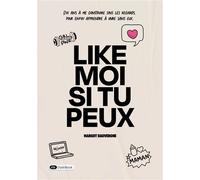 Like moi si tu peux Dix ans à me construire sous les regards, pour enfin apprendre à vivre sans eux. - Margot Dauvergne - Dashbook - broché - Biographie