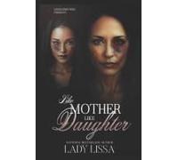 Like Mother, Like Daughter